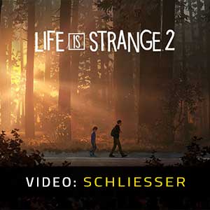 Life is Strange 2 - Video Anhänger