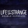 Wie du Life is Strange Double Exposure 2 Wochen früher spielen kannst