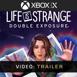 Life is Strange Double Exposure Video Trailer