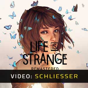 Life is Strange Remastered - Video Anhänger