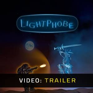 Lightphobe - Trailer