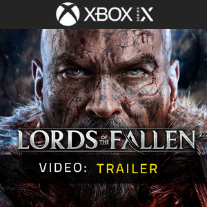 Lords of the Fallen Xbox Series - Video-Trailer