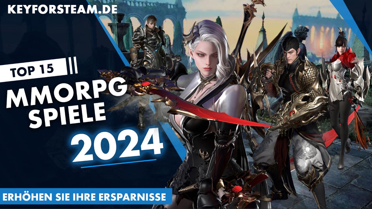 Top 15 MMORPG-Spiele des Jahres 2024