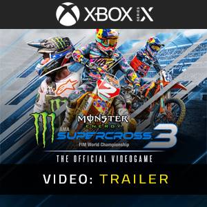 Monster Energy Supercross The Official Videogame 3 Video Trailer