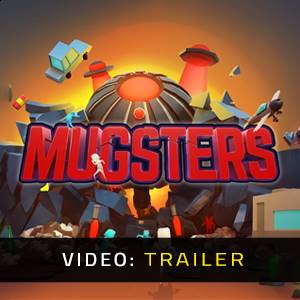 Mugsters - Video Trailer