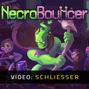 NecroBouncer - Video-Schliesser