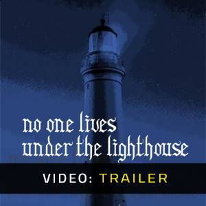 No One Lives Under the Lighthouse - Video-Trailer