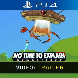 No Time to Explain Video Trailer