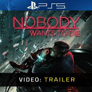 Nobody Wants to Die - Video Trailer