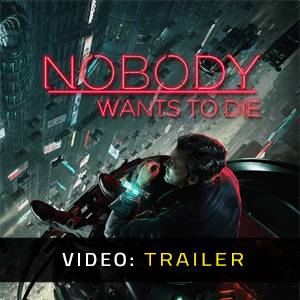 Nobody Wants to Die - Video Trailer