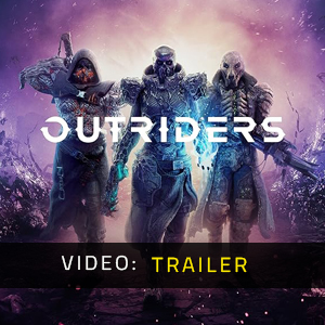 Outriders - Video-Trailer