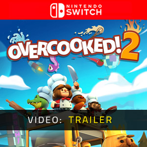 Overcooked 2 Nintendo Switch Video Trailer