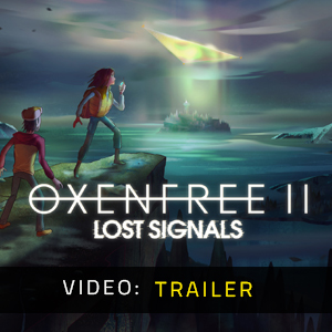 OXENFREE 2 Lost Signals - Video Anhänger