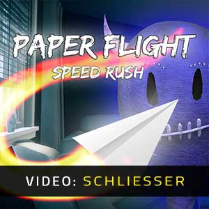 Paper Flight Speed Rush - Video-Schliesser