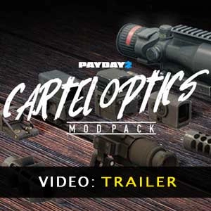 PAYDAY 2 Cartel Optics Mod Pack