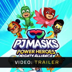 PJ Masks Power Heroes Mighty Alliance - Video Trailer