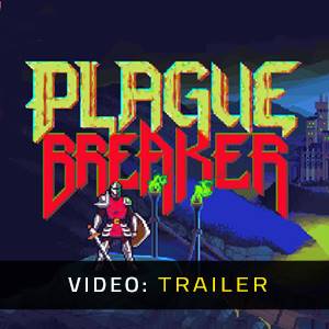 Plague Breaker Video Trailer