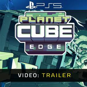 Planet Cube Edge PS5 - Trailer