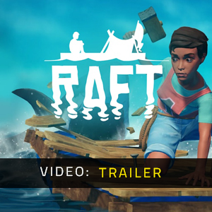 Raft - Video Trailer