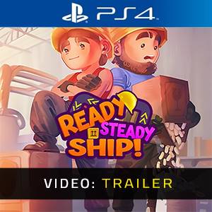 Ready, Steady, Ship - Trailer