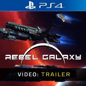 Rebel Galaxy PS4 Video Trailer