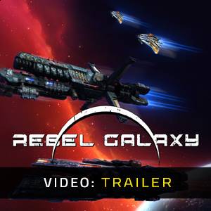 Rebel Galaxy Video Trailer