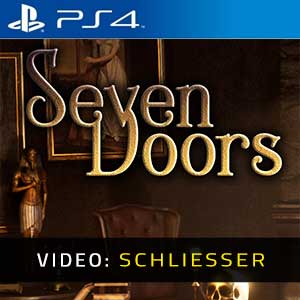 Seven Doors PS4- Video Anhänger