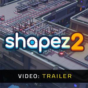 shapez 2 - Video Trailer