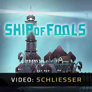 Ship of Fools - Video Anhänger