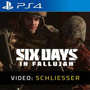 Six Days in Fallujah PS4- Video Anhänger