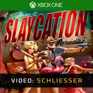 Slaycation Paradise Xbox One- Video Anhänger