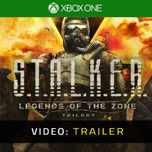 S.T.A.L.K.E.R.: Legends of the Zone Trilogy Xbox One Video Trailer