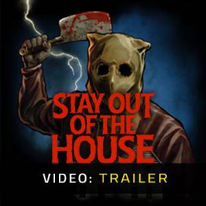 Stay Out of the House Video Trailer