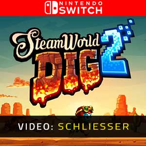 SteamWorld Dig 2 - Video Anhänger