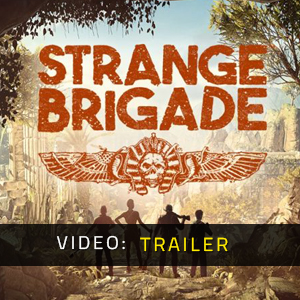 Strange Brigade Video-Trailer
