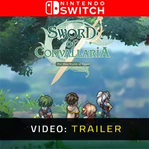 Sword of Convallaria Nintendo Switch - Trailer