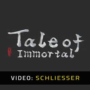 Tale of Immortal - Trailer