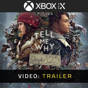 Tell Me Why Chapters 1-3 Xbox Series - Trailer