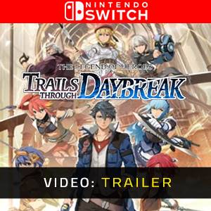 The Legend of Heroes Trails through Daybreak Nintendo Switch - Trailer