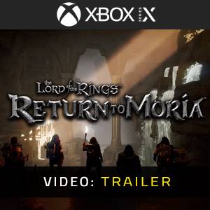 The Lord of the Rings Return to Moria Xbox Series Video Trailer