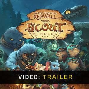 The Lost Legends of Redwall The Scout Anthology Video Trailer