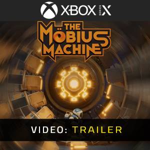 The Mobius Machine Xbox Series - Trailer