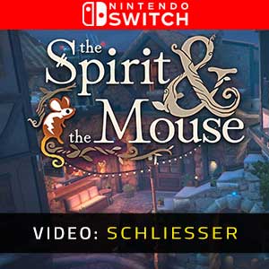 The Spirit And The Mouse - Video-Schliesser