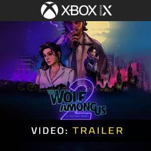 The Wolf Among Us 2 - Video-Trailer