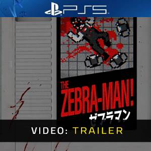 The Zebra-Man PS5 - Trailer