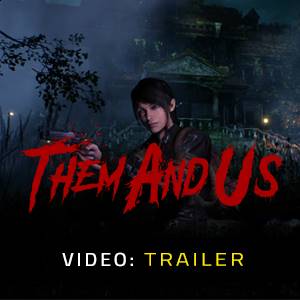 Them and Us - Trailer