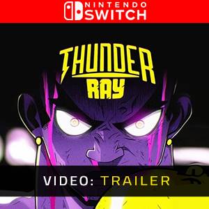 Thunder Ray Nintendo Switch - Trailer