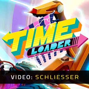 Time Loader - Trailer