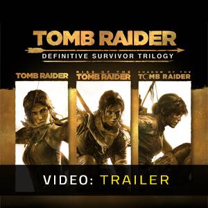 Tomb Raider Definitive Survivor Trilogy Video Trailer