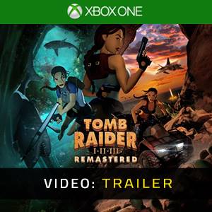 Tomb Raider I-II-III Remastered Xbox One - Video-Trailer